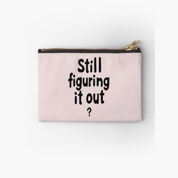 Item preview, Still Figuring It Out – Growth Mindset Quote designed and sold by Print1On.