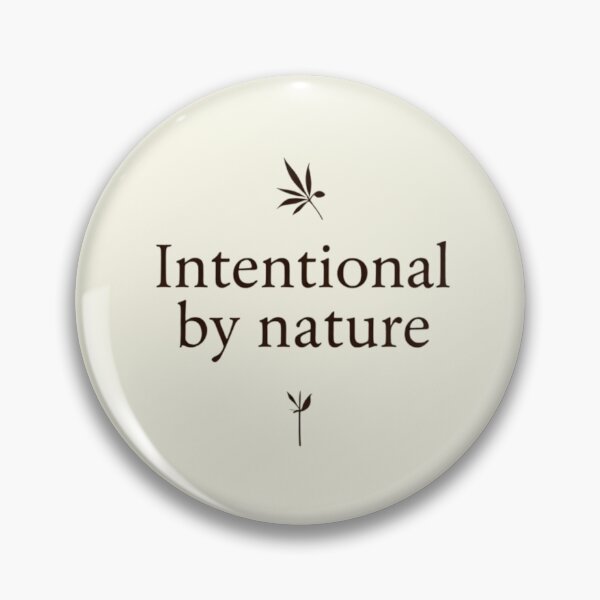 Item preview, Intentional by Nature – Calm Living Quote Design designed and sold by Irene Catchmind.