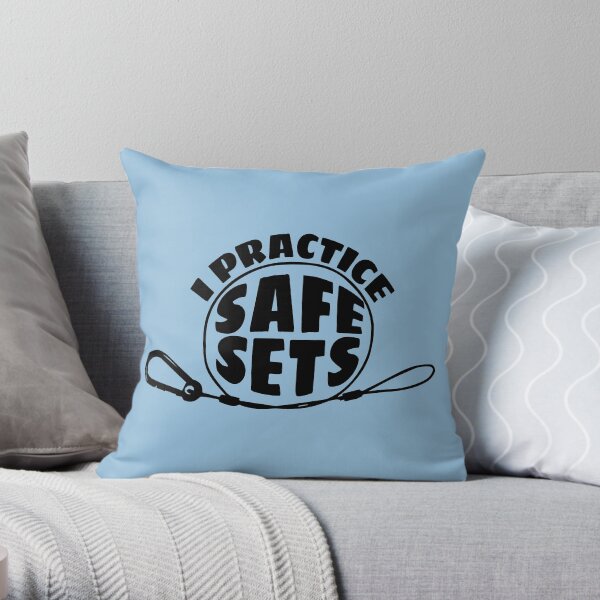 I Practice Safe Sets Throw Pillow