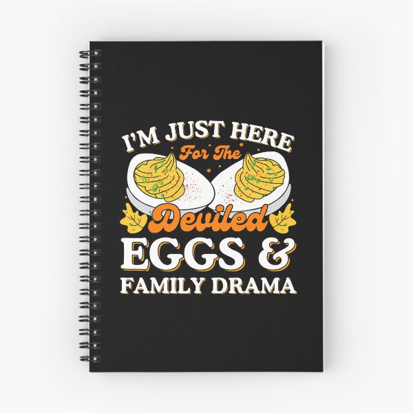 Item preview, I'M Just Here For The Deviled Eggs And Family Drama designed and sold by AileighKyser.