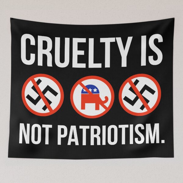 Item preview, Cruelty is not patriotism.  designed and sold by Rachel the Artist .