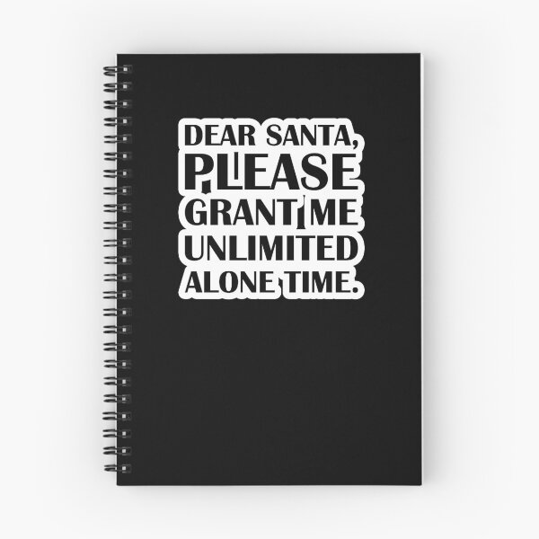 Item preview, Dear Santa, Please Grant Me Unlimited Alone Time.  designed and sold by katherinerizer.