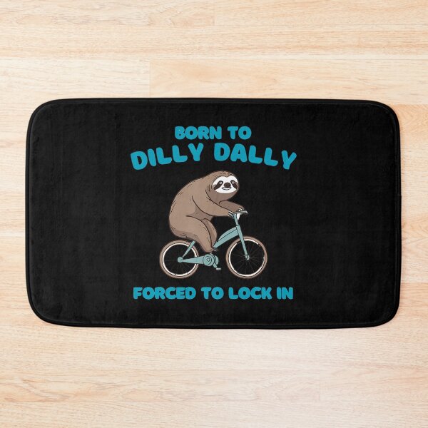 Item preview, Born To Dilly Dally Forced To Lock In Cute Lazy Sloth Bicycl designed and sold by vaharisanic.