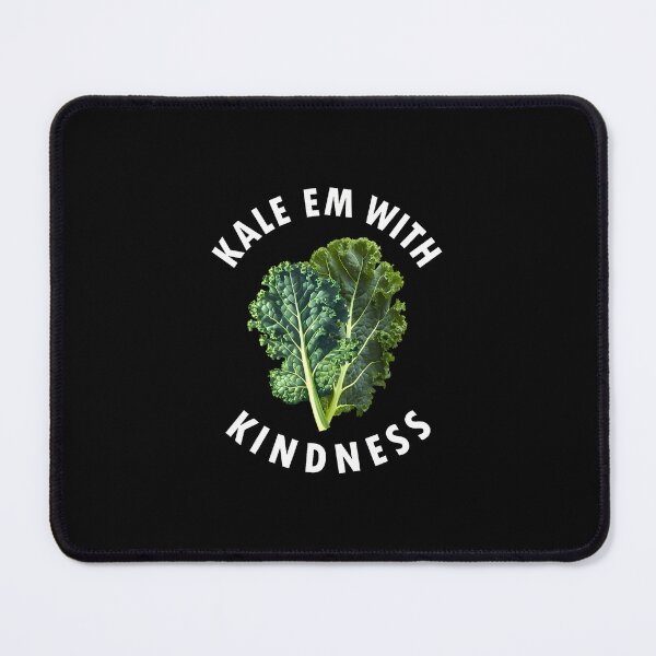Item preview, Kale Em With Kindness Vegetarians Veggies Pun Girls designed and sold by scottsurswab.