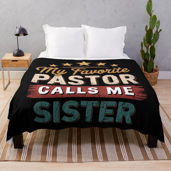 Item preview, My Favorite Pastor Call Me Sister Vintage Happy Father's Day designed and sold by vaharisanic.