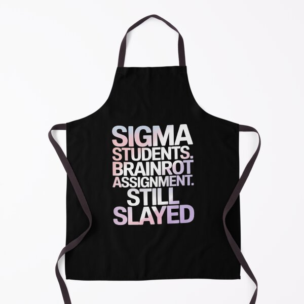 Item preview, Teacher Sigma Students Brainrot Assignments Still Slayed designed and sold by Libbysharts.