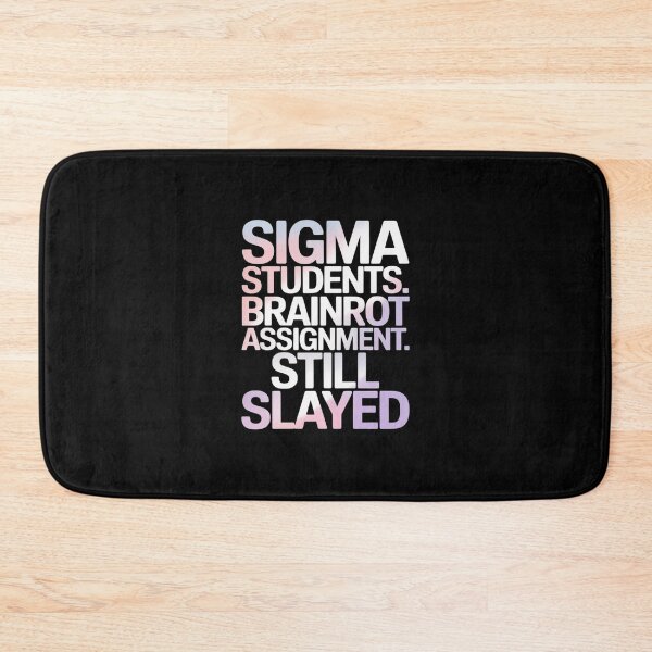 Item preview, Teacher Sigma Students Brainrot Assignments Still Slayed designed and sold by Libbysharts.
