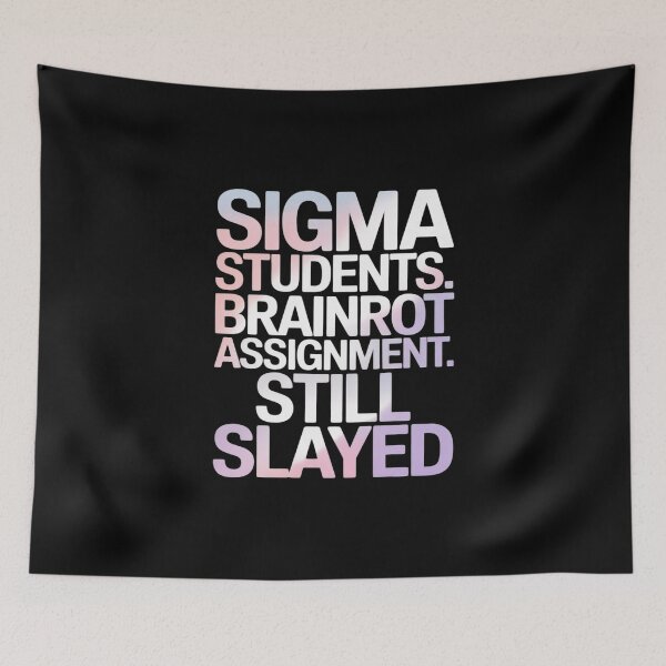 Item preview, Teacher Sigma Students Brainrot Assignments Still Slayed designed and sold by Libbysharts.