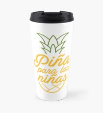 Piña para las niñas Travel Mug