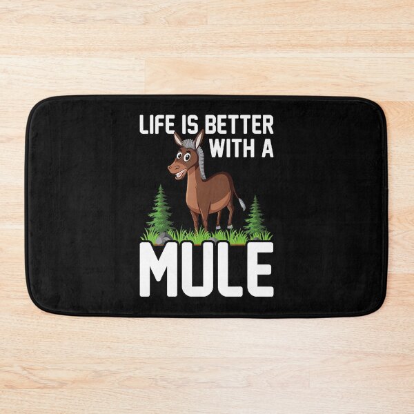Item preview, Life Is Better With A Mule Funny Mules designed and sold by huftyfnruppe.
