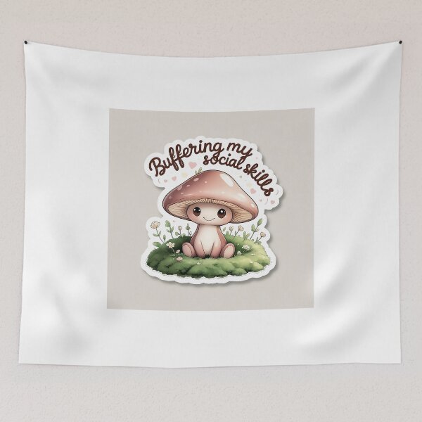 Item preview, Buffering my sovical skills | cute Mashroom | winter  designed and sold by Classy-Artist.