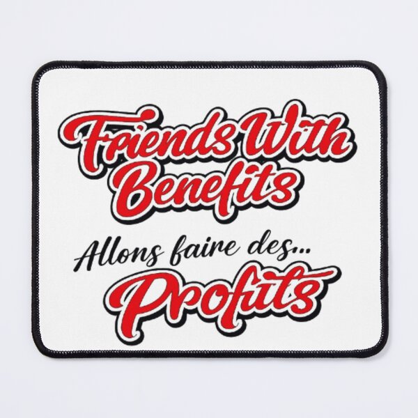 Item preview, Friends With Benefits – Let’s Make Profits designed and sold by JonathanP514.