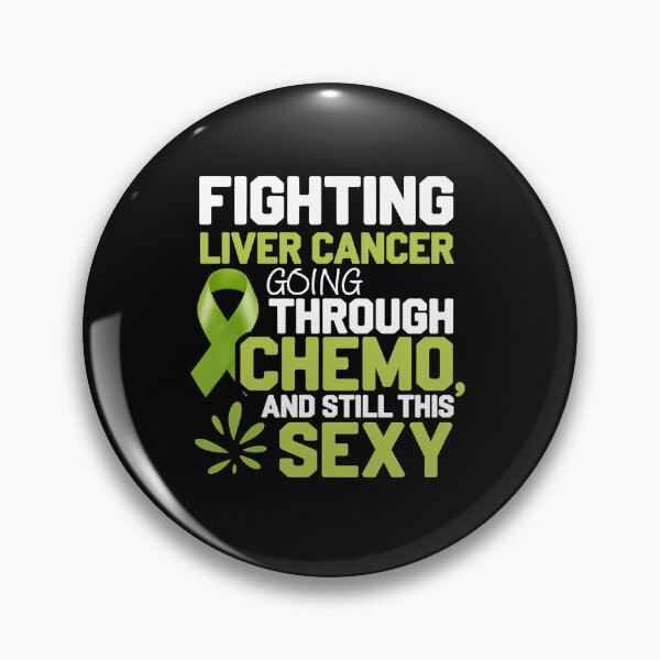 Item preview, Fighting Liver Cancer Chemo and Still This Sexy Awarenes designed and sold by SIGORDESIGN.
