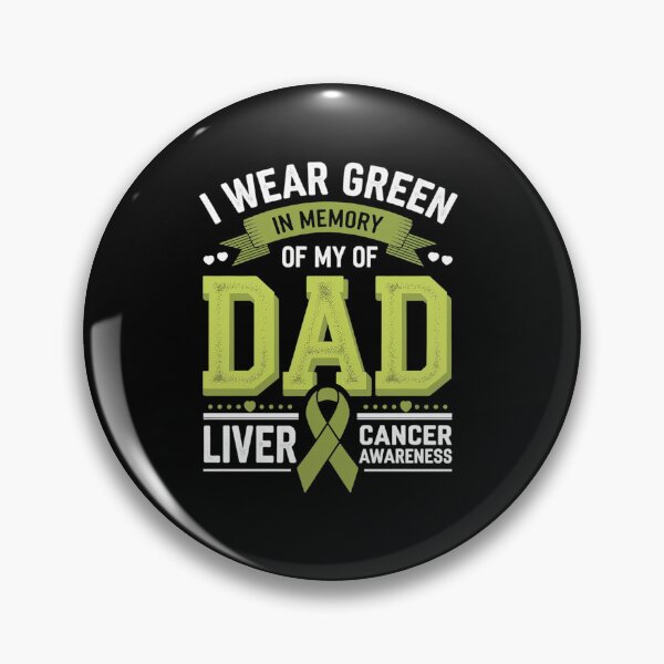 Item preview, I Wear Green In Memory Of My Dad Liver Cancer Awareness designed and sold by SIGORDESIGN.