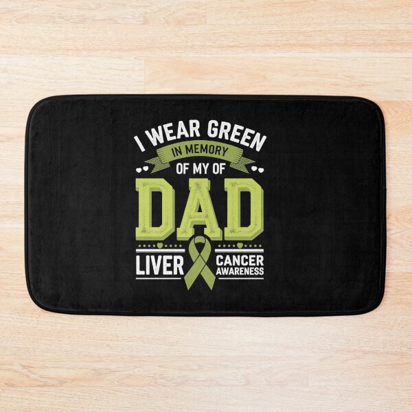 Item preview, I Wear Green In Memory Of My Dad Liver Cancer Awareness designed and sold by SIGORDESIGN.