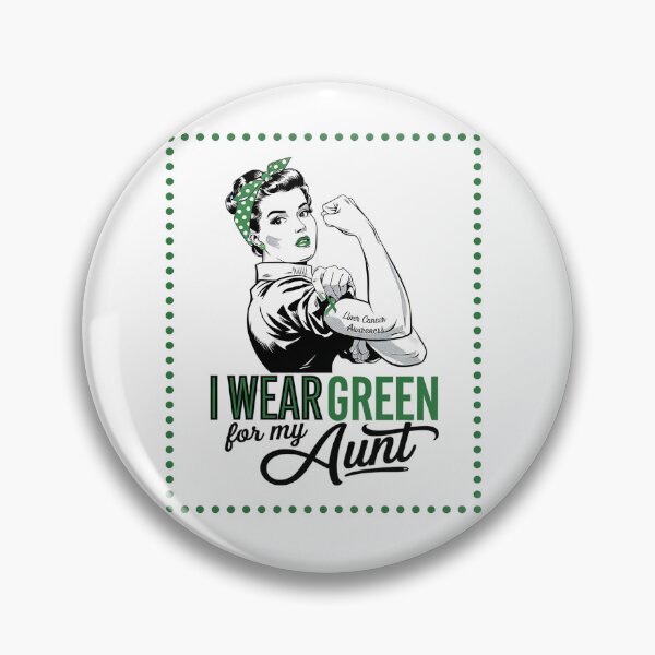 Item preview, I Wear Green For My Aunt Liver Cancer Awareness designed and sold by SIGORDESIGN.