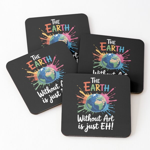 Item preview, Earth Without Art Is Just Eh - Planet Art - Earth Day designed and sold by AsteriskDatBArt.