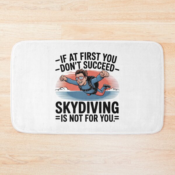 Item preview, If You Don’t Succeed Skip Skydiving designed and sold by Blok45.