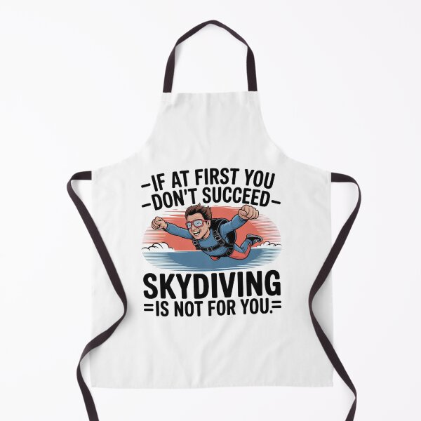 Item preview, If You Don’t Succeed Skip Skydiving designed and sold by Blok45.