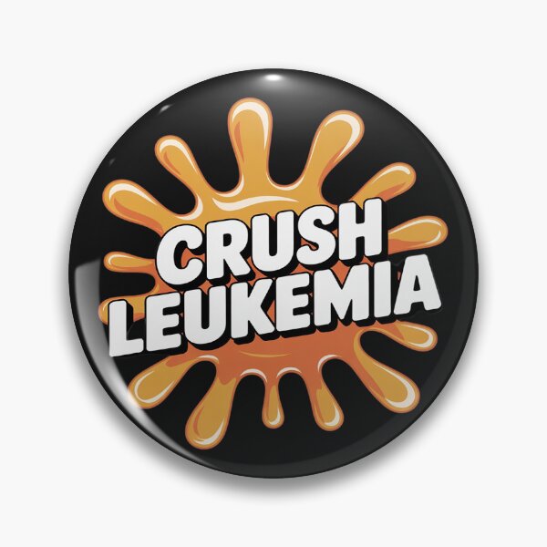 Item preview, Crush Leukemia Awareness Cure Blood Cancer Fighter designed and sold by Bstilablhot.