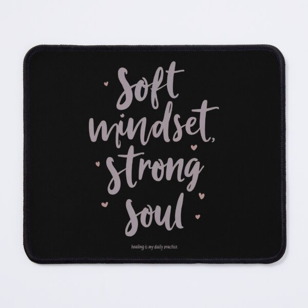 Item preview, Soft Mindset Strong Soul Mental Health designed and sold by Life Quotes.