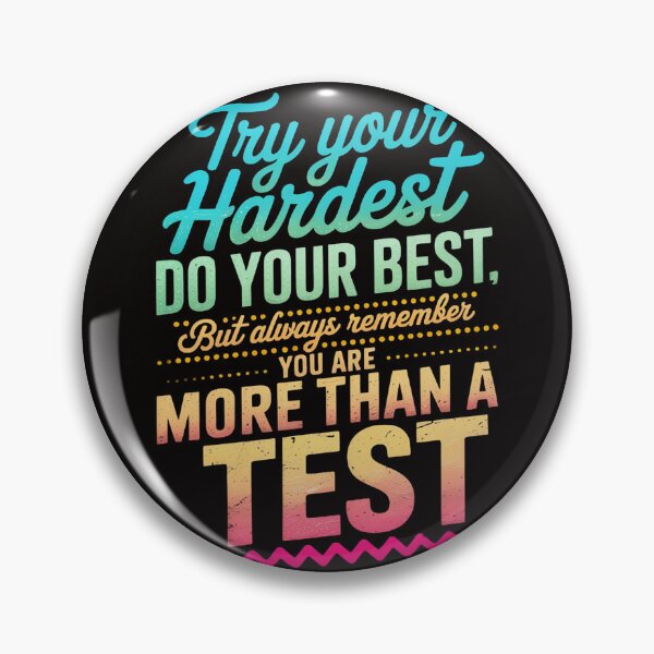 Item preview, Test day for students do your best designed and sold by silladive.