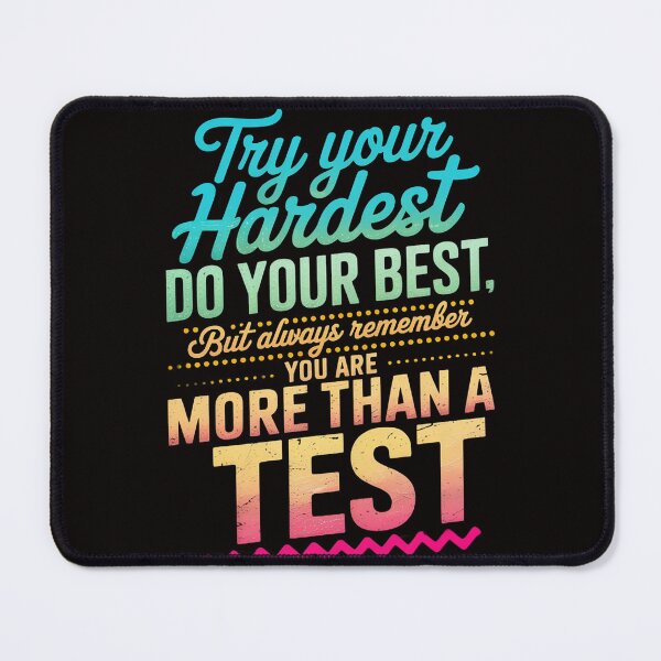 Item preview, Test day for students do your best designed and sold by silladive.