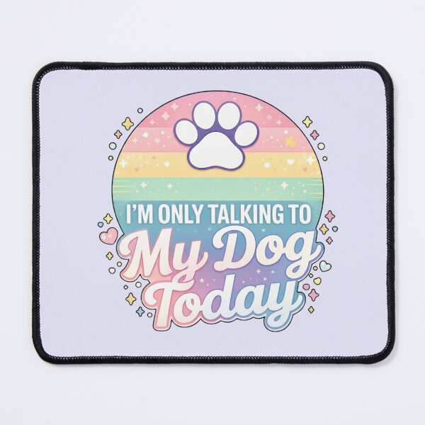 Item preview, I'm Only Talking To My Dog Today Dog Lover | manga | cute kawaii | by Nooby Draw designed and sold by NoobyDraw.