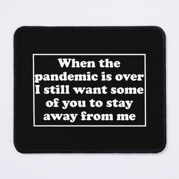 Item preview, When the pandemic is over designed and sold by Bamb00s.