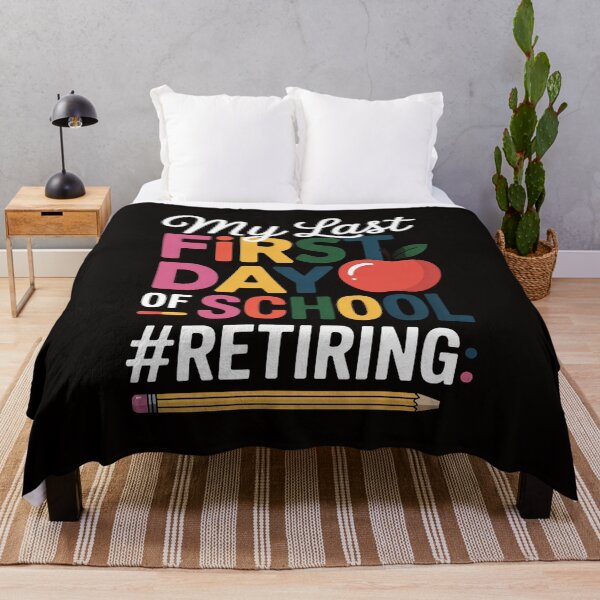 Item preview, Teacher's Retirement My Last First Day of School designed and sold by silladive.