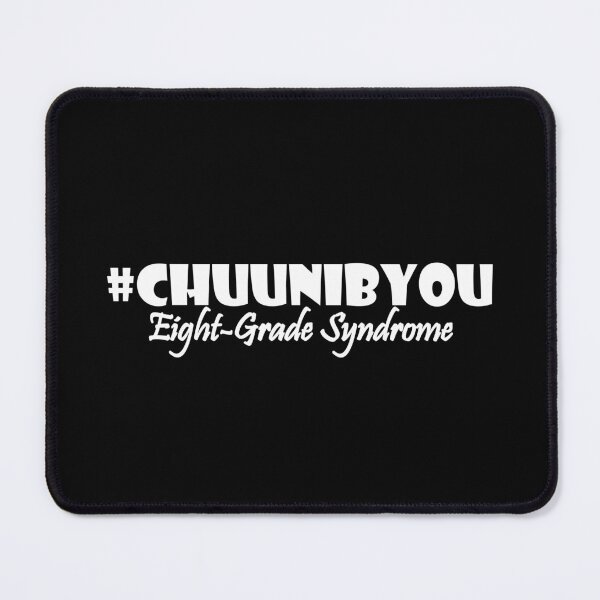 Item preview, Chuunibyou: Eight-Grade Syndrome designed and sold by Bamb00s.