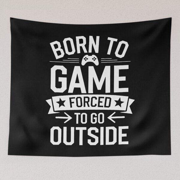 Item preview, Born To Game Forced Go Outside Gamer Controller Video Gaming designed and sold by charitashmoqs.