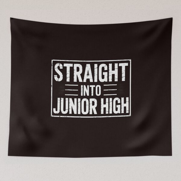 Item preview, Straight Into Junior High Back To School Gift designed and sold by hettingerchaim.