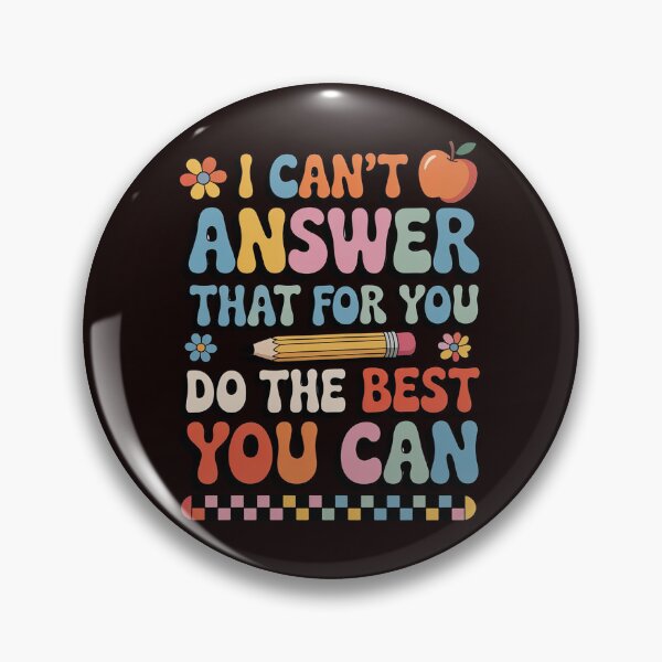 Item preview, State Testing Day Motivational I Cant Answer That For You designed and sold by hettingerchaim.