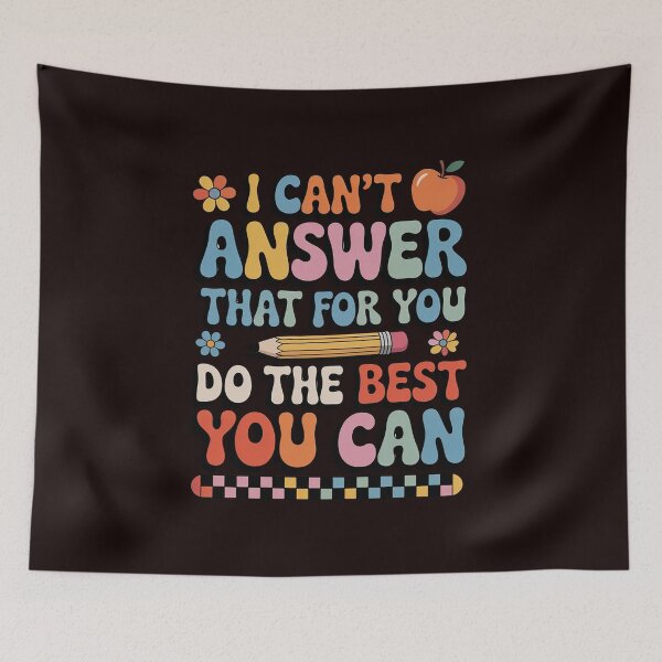 Item preview, State Testing Day Motivational I Cant Answer That For You designed and sold by hettingerchaim.