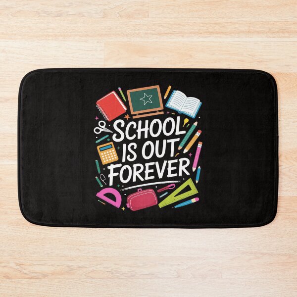 Item preview, School Is Out Forever - Saying For Students - School designed and sold by portcrysral.