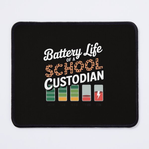 Item preview, School Custodian Battery Life School Janitor designed and sold by portcrysral.