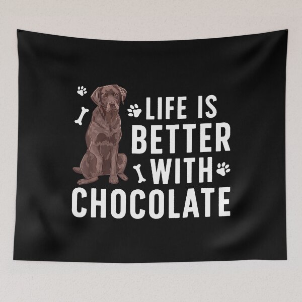 Item preview, Life Is Better Chocolate Labrador Owner Chocolate Lab Lover designed and sold by charitashmoqs.