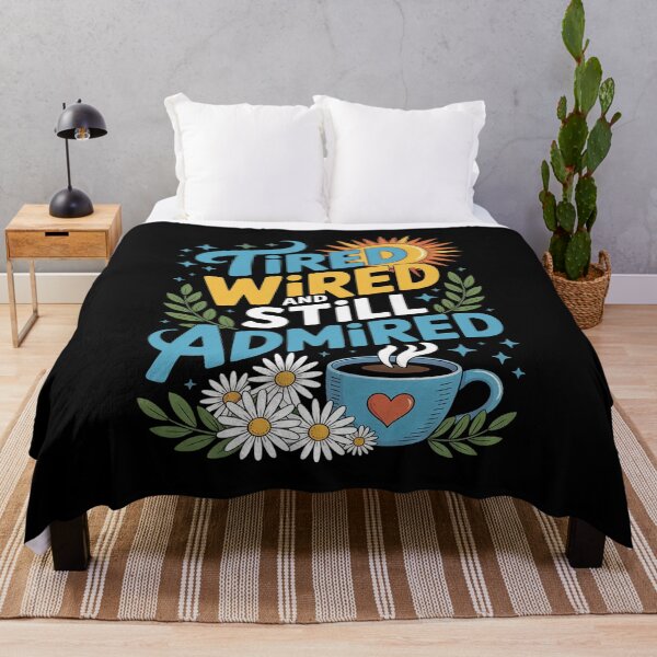 Item preview, Tired Wired And Still Admired Funny Mother’s Day designed and sold by HORIZBoutique.