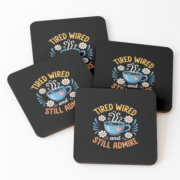 Item preview, Tired Wired and Still Admired designed and sold by HORIZBoutique.