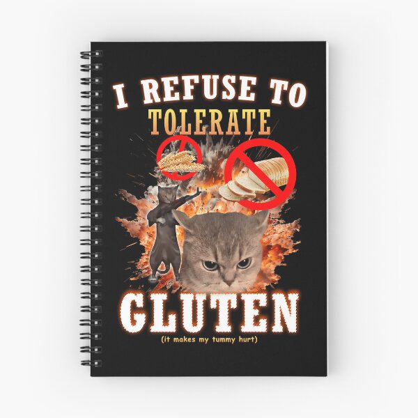 Item preview,  I Refuse To Tolerate Gluten Funny Cat Meme designed and sold by VaisinaAfusia.