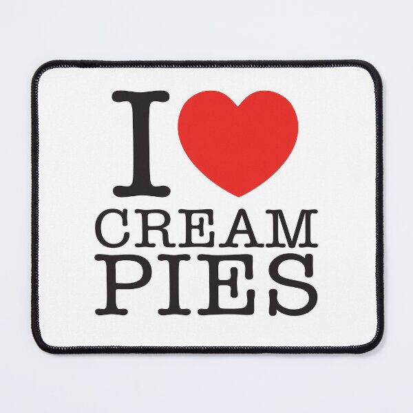 Item preview, I Love Cream Pies designed and sold by shitpostee.