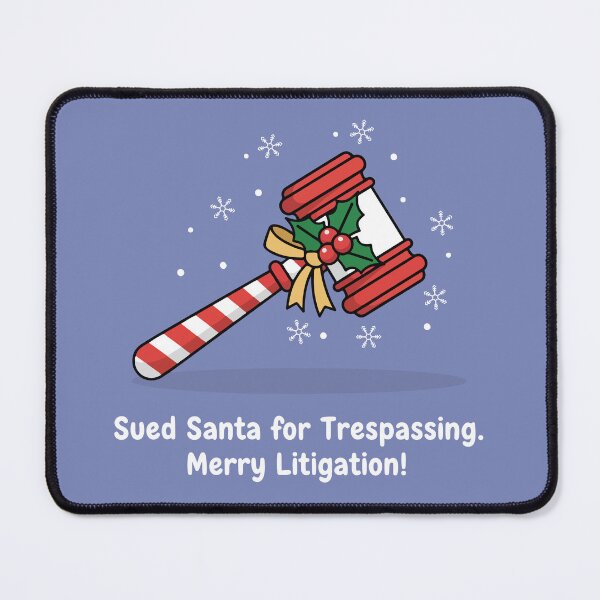 Item preview, Sued Santa for Trespassing - Funny Merry Litigation Lawyer Christmas designed and sold by nine-90.