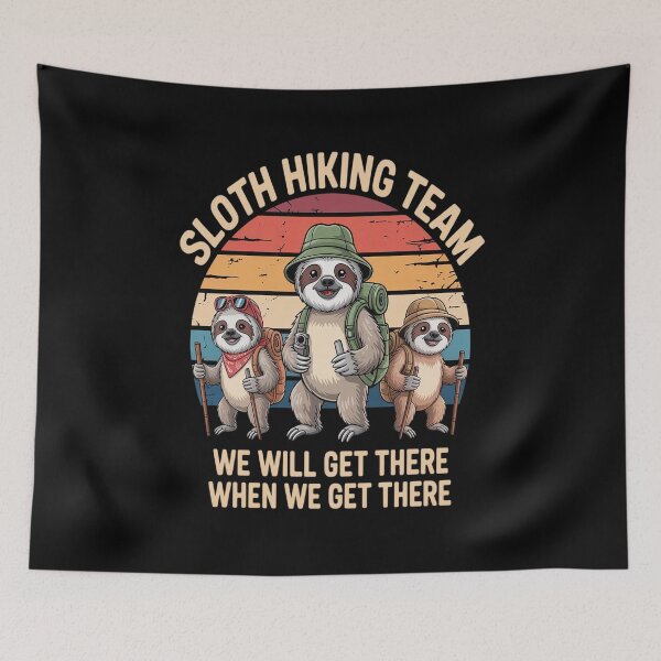 Item preview, Sloth Hiking Team We Will Get There When We Get There  designed and sold by Catharsiscath.
