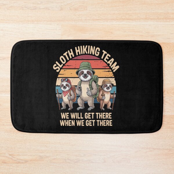 Item preview, Sloth Hiking Team We Will Get There When We Get There  designed and sold by Catharsiscath.