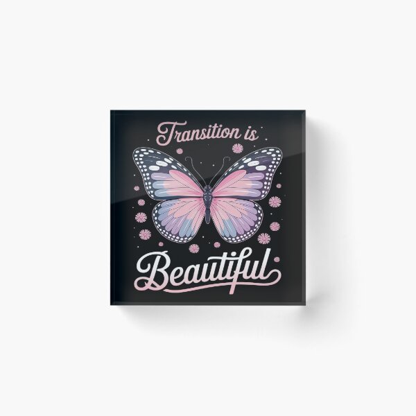 Item preview, Transition Is Beautiful Transgender Pride Trans designed and sold by FluoroWave.