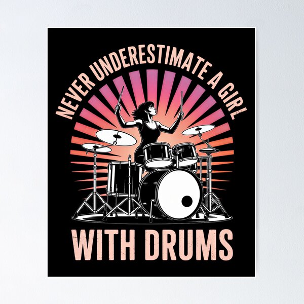 Item preview, Never Underestimate a Girl Drummer Female with Drums designed and sold by Blok45.