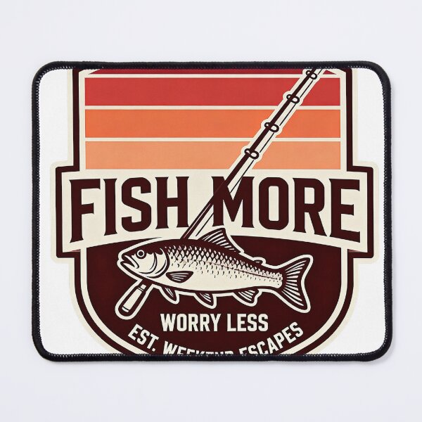 Item preview, Fish More Worry Less designed and sold by Dxvect.