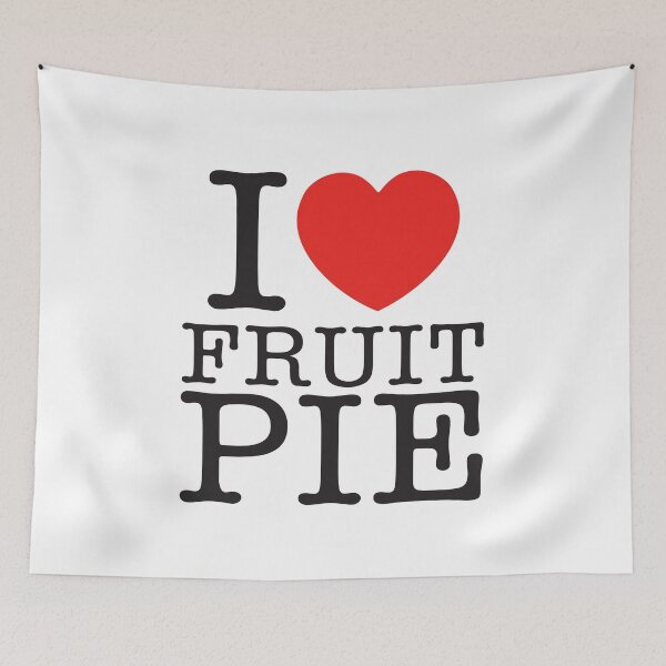 Item preview, I Love Fruit Pie designed and sold by shitpostee.