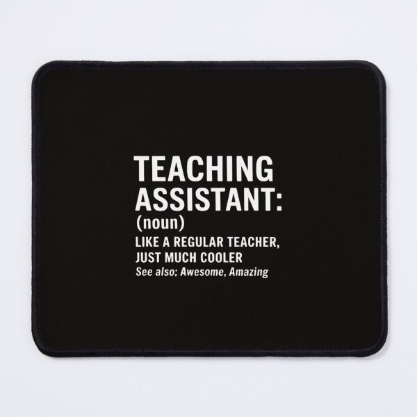 Item preview, Teaching Assistant Definition School Teacher designed and sold by ForestMmost.
